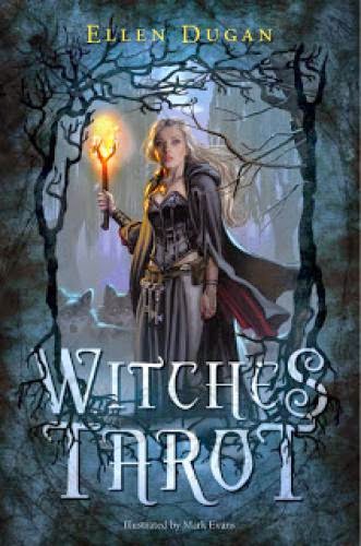 Deck Review Witches Tarot By Ellen Dugan And Mark Evans