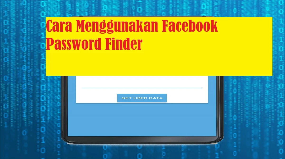 Cara Menggunakan Facebook Password Finder