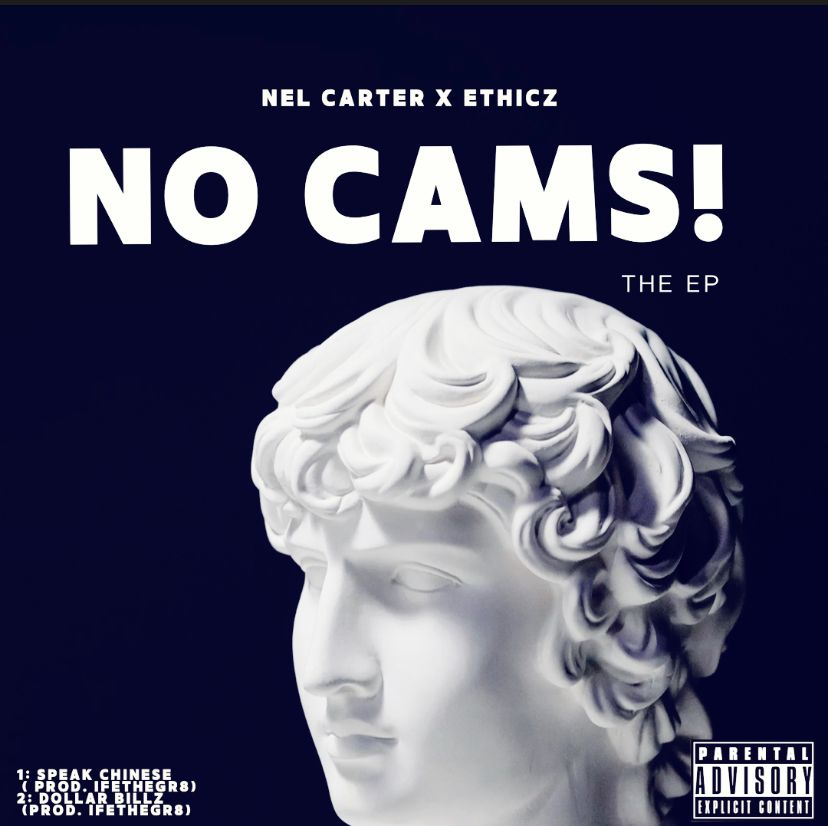 [Extended play] Nel Carter x Ethicz - No Cams ! the EP
