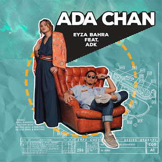 MP3 download Eyza Bahra - Ada Chan (feat. ADK) - Single iTunes plus aac m4a mp3