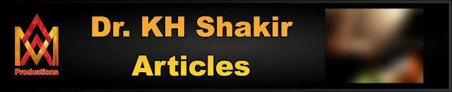Dr. KH Shakir Articles