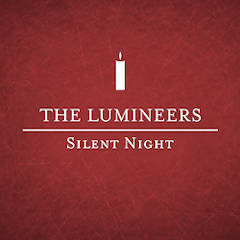 "Silent night" · The Lumineers