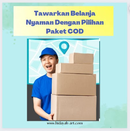 Tawarkan Belanja Nyaman Dengan Pilihan Paket COD 