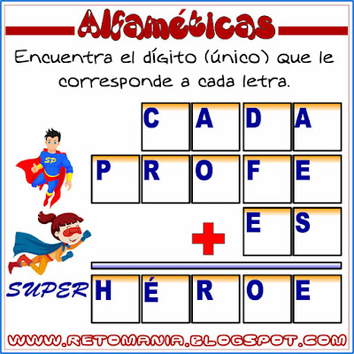 Alfamética, Criptoaritmética, Criptosuma, Día del profesor, Día del maestro, Juego de palabras, Juego de letras, Acertijos matemáticos, Desafíos matemáticos, Problemas matemáticos