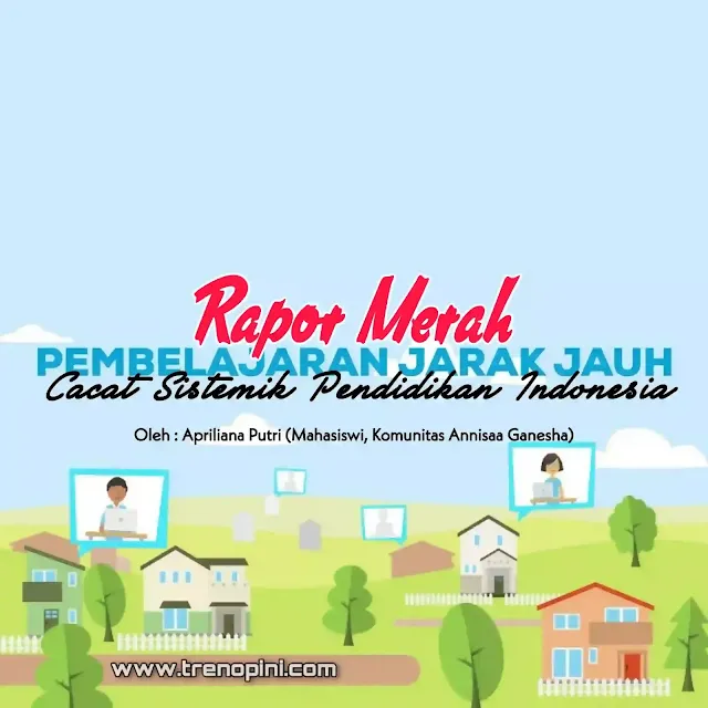 Federasi Serikat Guru Indonesia (FSGI) memberikan rapor merah perihal kebijakan Pembelajaran Jarak Jauh (PJJ) akibat pandemi Covid-19. Problematika muncul bahkan sejak awal kebijakan diterapkan, mulai dari tenaga pendidik yang kesulitan mencari metode pembelajaran yang tepat agar ilmu dapat tersampaikan dengan baik, sampai para pelajar yang mengalami kesulitan untuk mengakses ilmu yang harusnya mereka dapatkan.