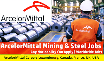 ArcelorMittal Careers Luxembourg, Canada, France, UK, USA