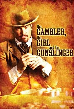 THE GAMBLER, THE GIRL AND THE GUNSLINGER (2009)
