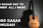 Cord dasar Day To Remember  All I Want