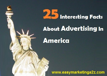 25 Interesting Facts About Advertising In America