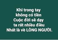 Cuộc đời sẽ dạy ta lòng người khi trong tay không có tiề 