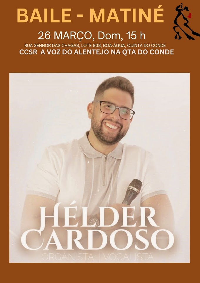 A VOZ DO ALENTEJO | BAILE COM HELDER CARDOSO