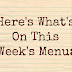 What's Cookin?! My Menu Plan This Week