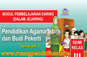 Modul Pembelajaran Daring PAI Dan BP Semester 2 Kelas 3 SD/MI Kurikulum 2013