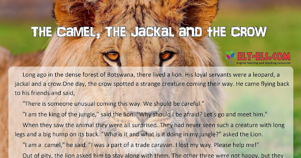 The Camel The Jackal And The Crow Www Elt Els Com