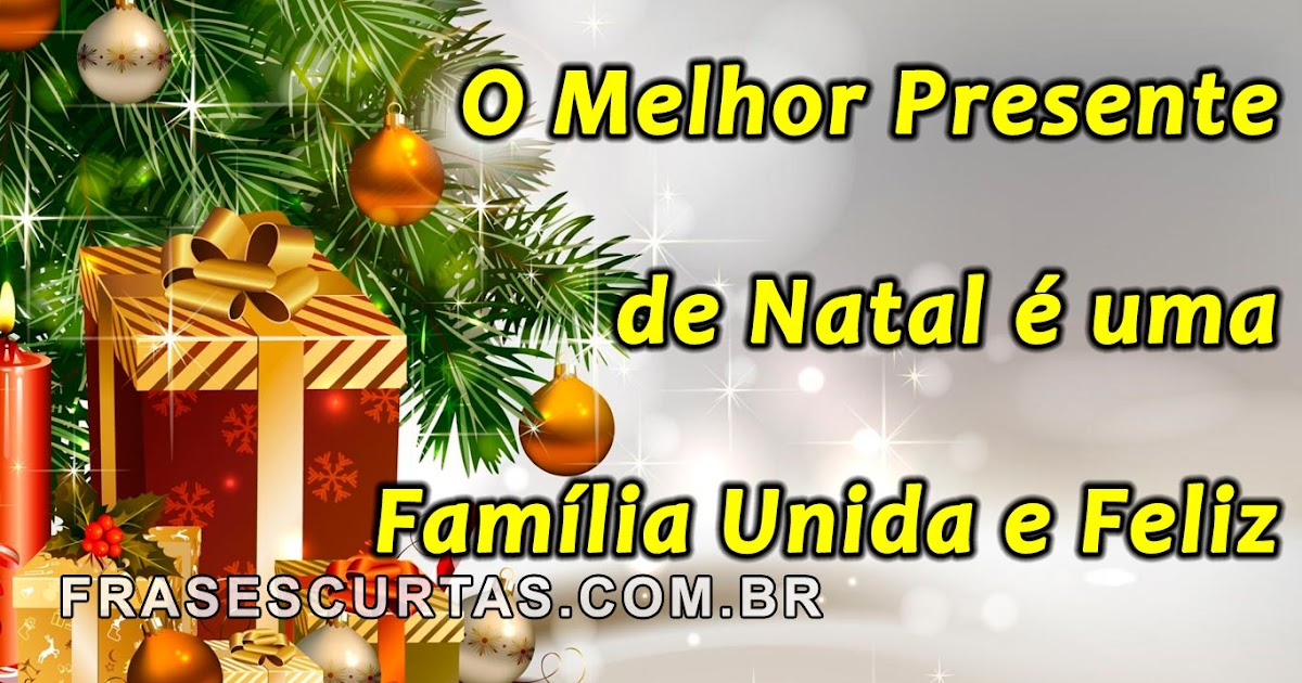 Lindas Mensagens de Natal - Frases Curtas