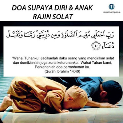 Doa supaya diri dan anak-anak rajin solat