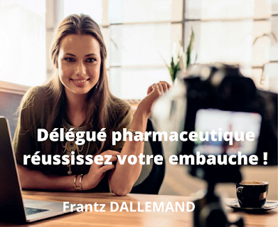 délégués pharmaceutiques, réussissez votre embauche !