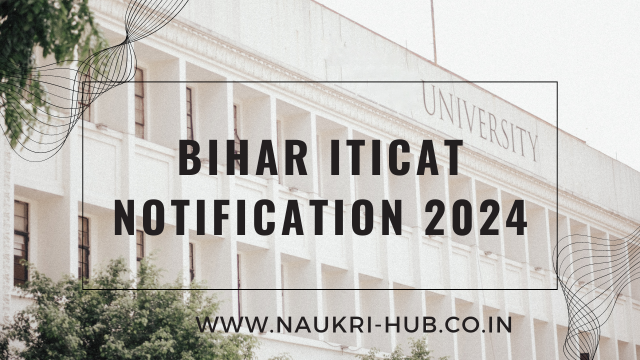 BCECEB: Bihar ITI CAT Admission 2024