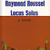 Raymond Roussel, Locus Solus