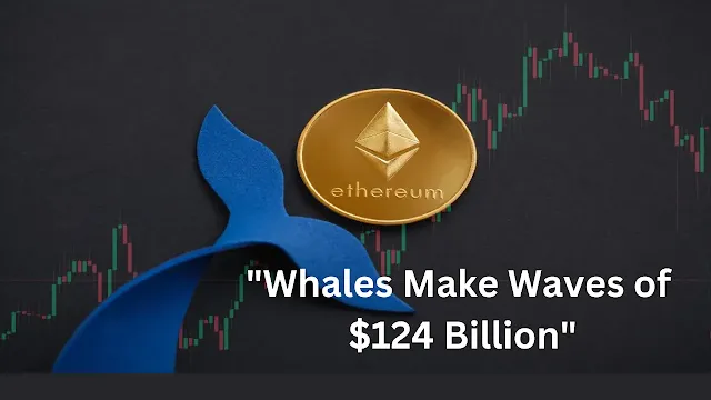 Ethereum whales have made substantial moves