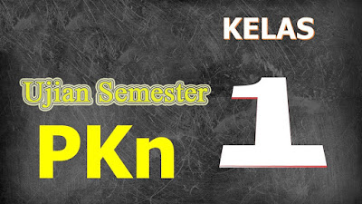 Contoh Soal Pkn Kelas 1 SD Semester 1