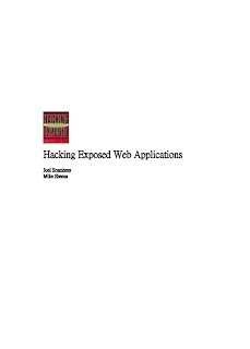 Hacking Exposed web applications by joel scambray,mike shema Mediafire ebook