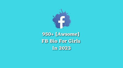 FB Bio For Girls