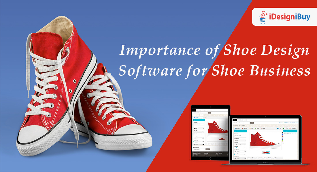 Importance of Shoe Design Software for Shoe Business