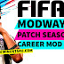 FIFA 14 PC - ModWay Pro Patch 2019 - Career Mod Work 100%