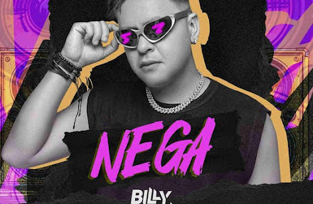  Lenda do Tecnomelody Billy Brasil lança novo single “Nega”