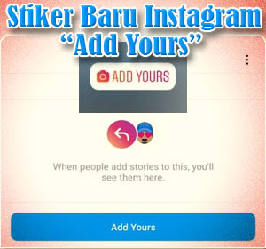 Begini Cara Menggunakan Stiker Baru Instagram Add Yours