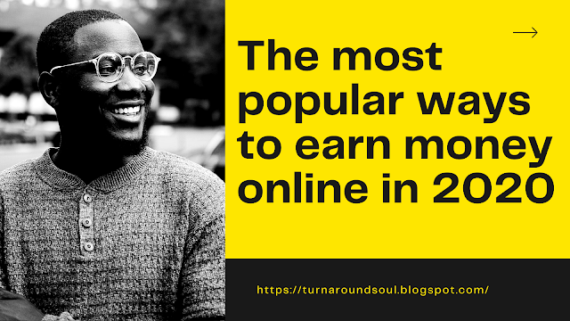 The most popular ways to earn money online in 2020