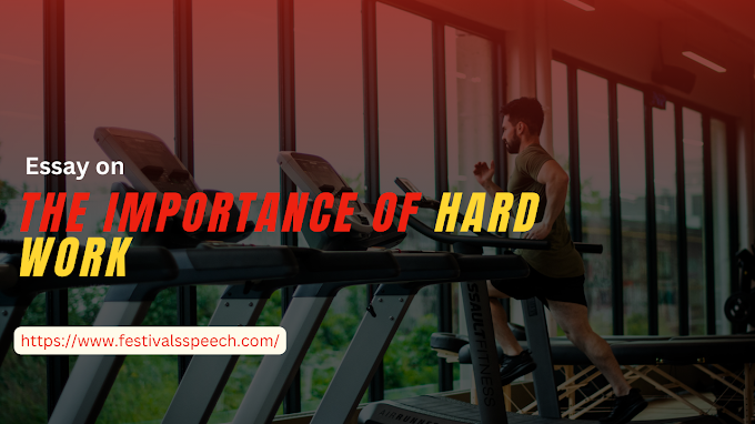 Essay on The Importance of Hard Work | Hard Work: The Foundation of Success