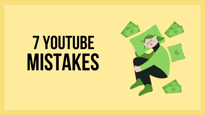 7 New YouTubers Channel Mistakes - Kingrtk.com