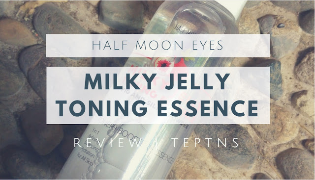 Half Moon Eyes Milky Jelly Toning Essence Review