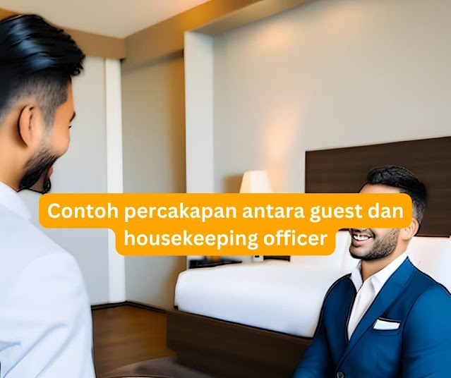 percakapan guest hotel dengan housekeeping