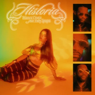 Bianca Costa - Historia (feat. Fally Ipupa) [Download]