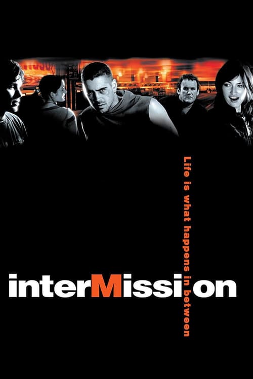 [HD] Intermission 2003 Online Español Castellano