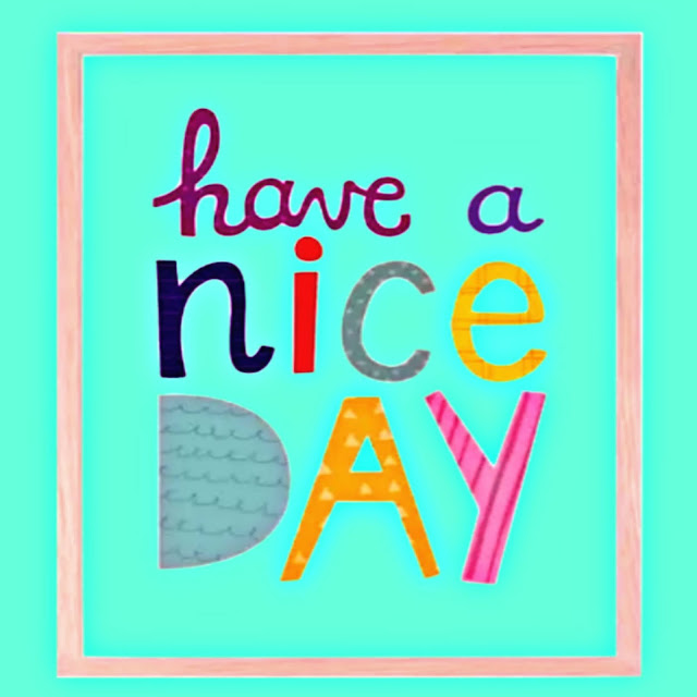 Best have a nice day images in 2021-Have a nice day images Download