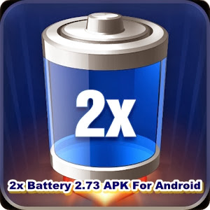 Download Free 2x Battery 2.73 APK For Android