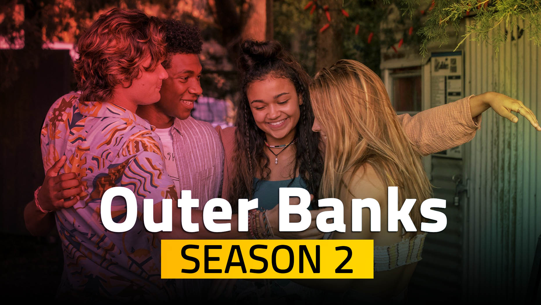 Outer Banks Seasons 2 2021 On Netflix Release Date Trailer Starring And More