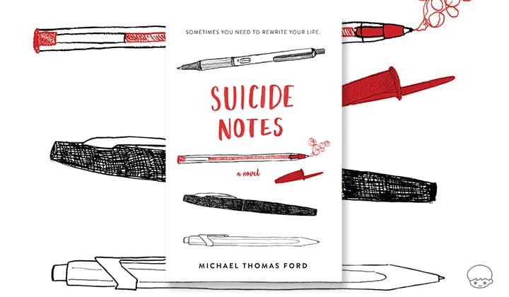 Suicide Notes - แค่โตไปเป็นวัยรุ่นก็ยากแล้ว แต่การเป็นวัยรุ่นที่เป็นเกย์นั้นยากกว่า