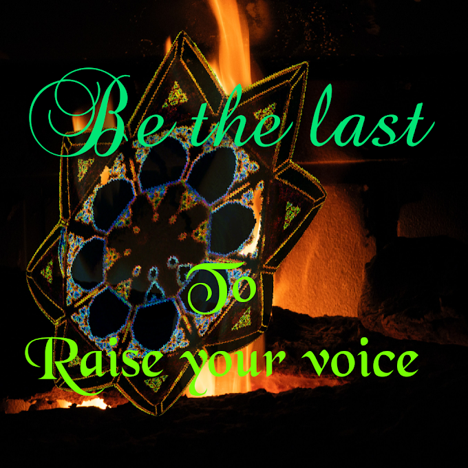 Be the last to raise your voice 