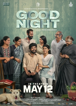 Good Night Box Office Collection Day Wise, Budget, Hit or Flop - Here check the Tamil movie Good Night Worldwide Box Office Collection along with cost, profits, Box office verdict Hit or Flop on MTWikiblog, wiki, Wikipedia, IMDB.
