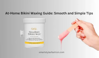 At-Home Bikini Waxing Guide: Smooth and Simple Tips