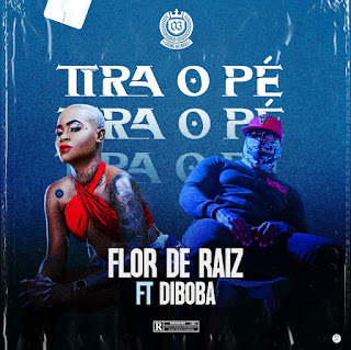 Flor De Raiz feat. Diboba - Tira o Pé