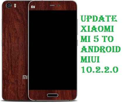 تفليش ،وتحديث ،جهاز، شاومي ،Firmware، Update، Xiaomi ،Mi، 5، to، Android ،MIUI ،10.2.2.0