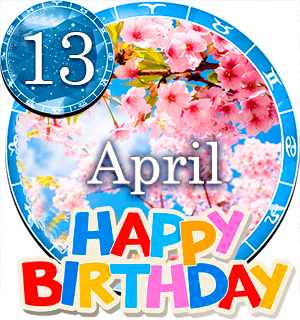 April 13 Birthday Horoscope