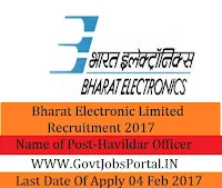 Bharat Electronics Limited Recruitment 2017 – Havildar (Security) Officer Post