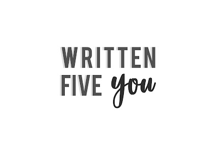 Poetry Collection: Written Five You